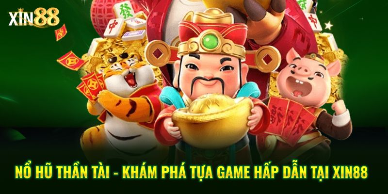 Nổ hũ thần tài 1